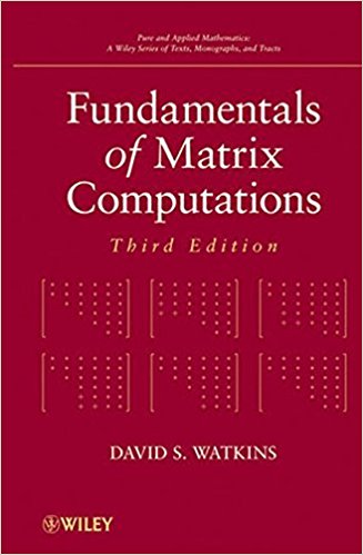 Fundamentals of Matrix Computations, 3rd Edition, David S. Watkins